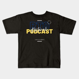 RTO Podcast Network Kids T-Shirt